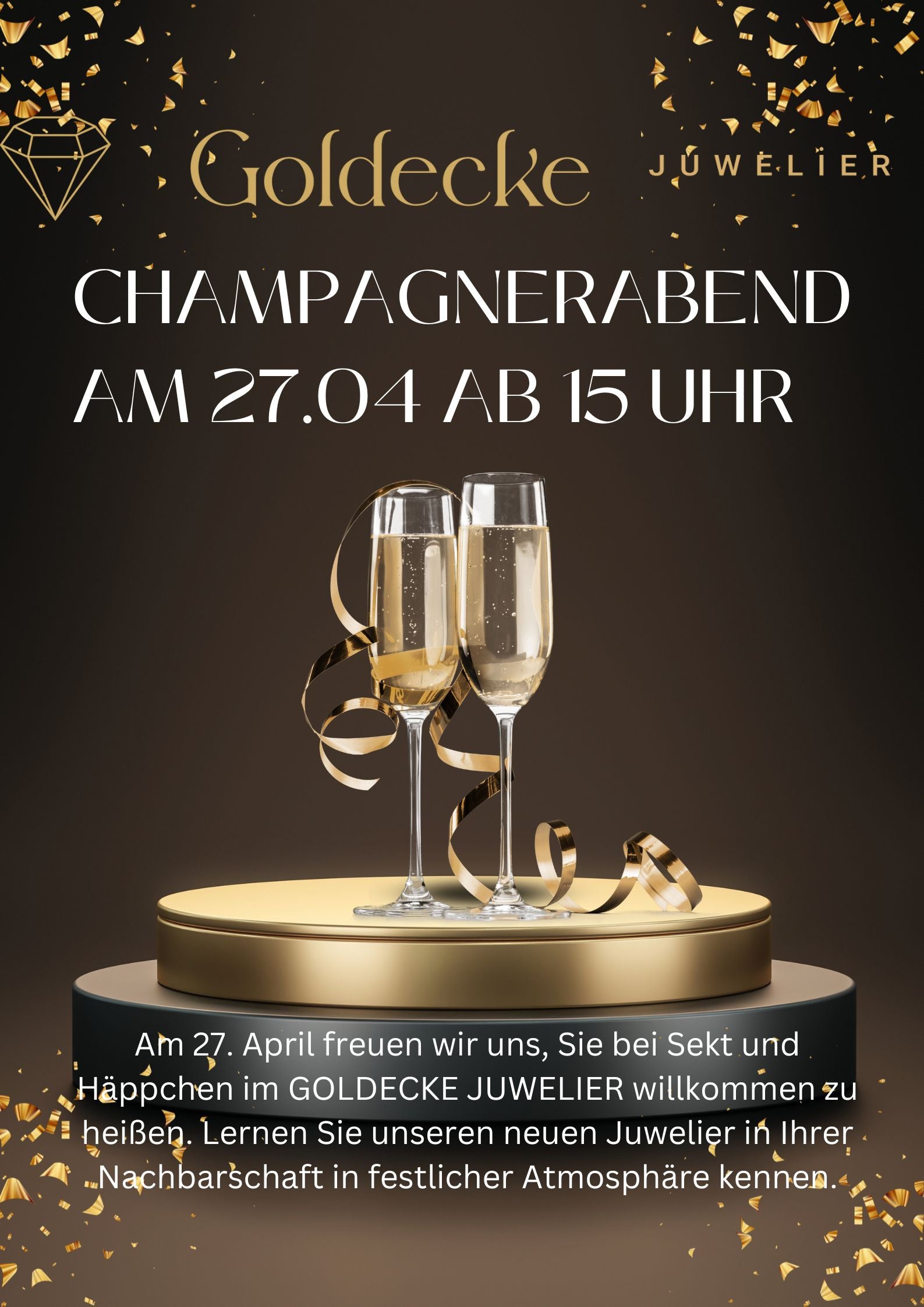 Ein prickelndes Erlebnis: Champagnerabend bei Goldecke Juwelier am 27.04 ab 15 Uhr!